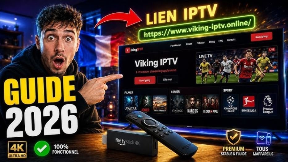 Lien IPTV — Guide complet 2026